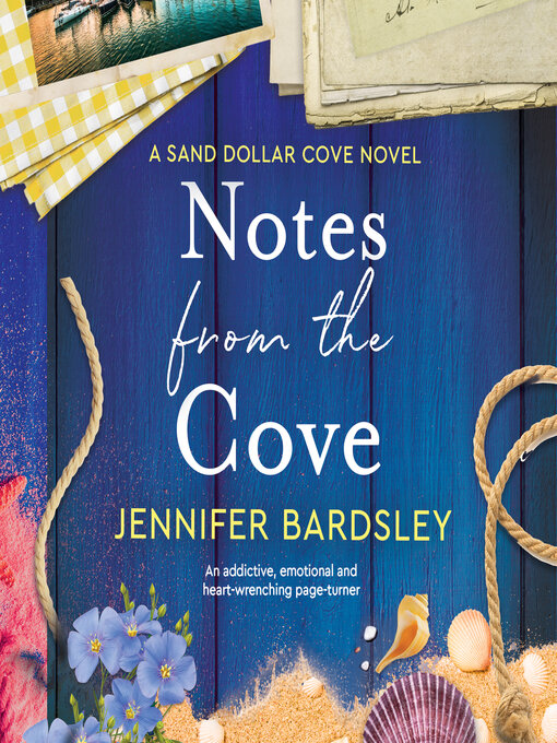 Title details for Notes from the Cove by Jennifer Bardsley - Available